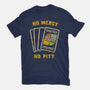 No Mercy No Pity-Womens-Basic-Tee-kg07