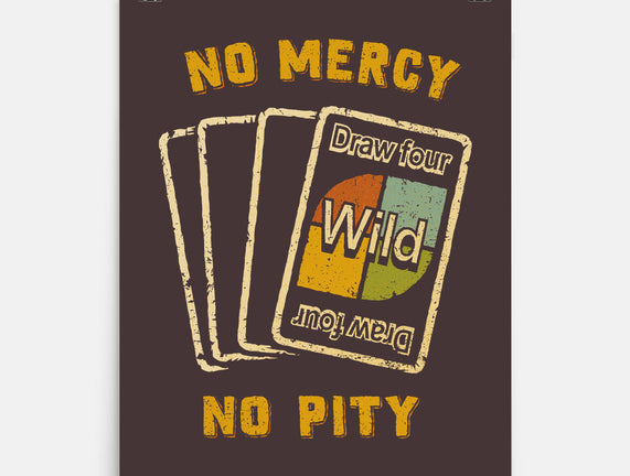 No Mercy No Pity