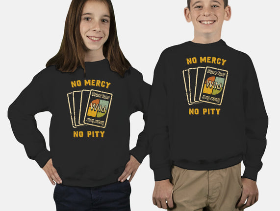 No Mercy No Pity