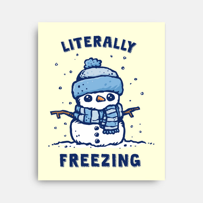 Literally Freezing-None-Stretched-Canvas-kg07