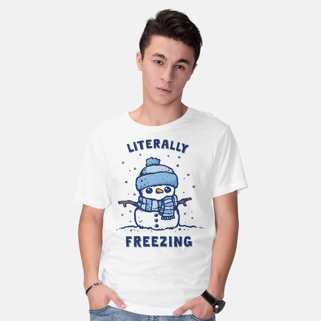 Literally Freezing-Mens-Basic-Tee-kg07