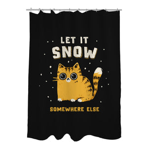 Let It Snow Somewhere Else