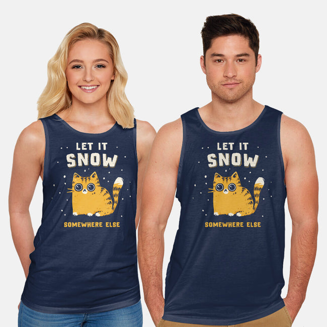 Let It Snow Somewhere Else-Unisex-Basic-Tank-kg07