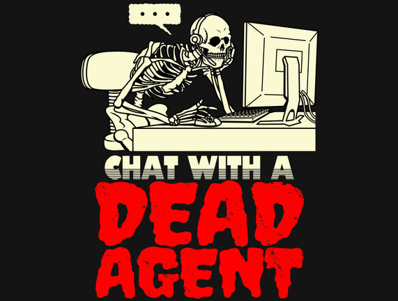 Chat With A Dead Agent