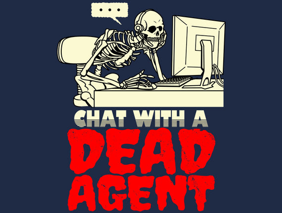 Chat With A Dead Agent