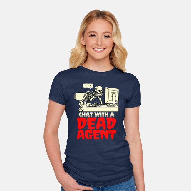 Chat With A Dead Agent-Womens-Fitted-Tee-Boggs Nicolas