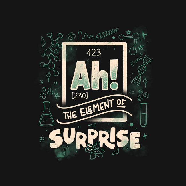 Ah The Element Of Surprise-Womens-Basic-Tee-tobefonseca