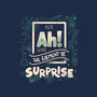 Ah The Element Of Surprise-Unisex-Basic-Tee-tobefonseca