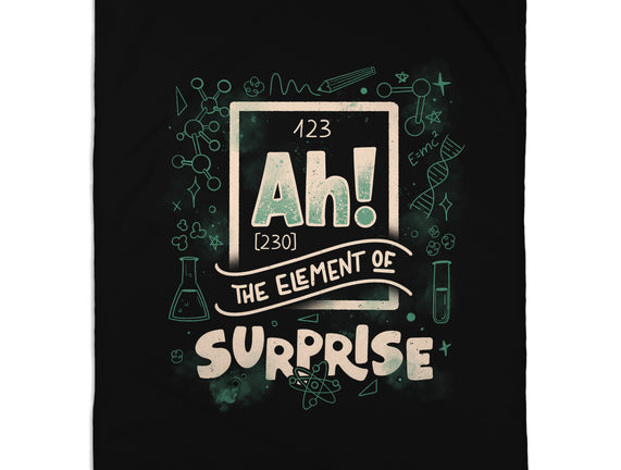 Ah The Element Of Surprise