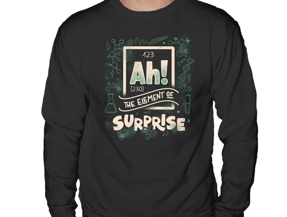 Ah The Element Of Surprise