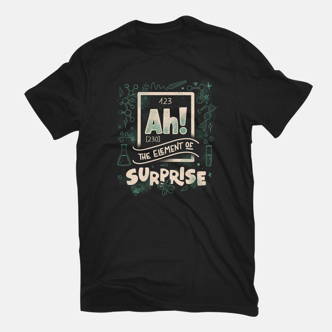 Ah The Element Of Surprise-Womens-Basic-Tee-tobefonseca