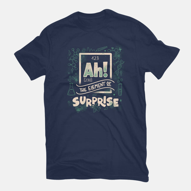 Ah The Element Of Surprise-Womens-Basic-Tee-tobefonseca