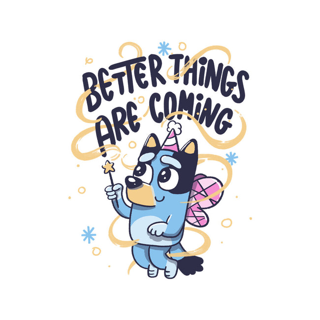 Better Things Are Coming-None-Glossy-Sticker-tobefonseca