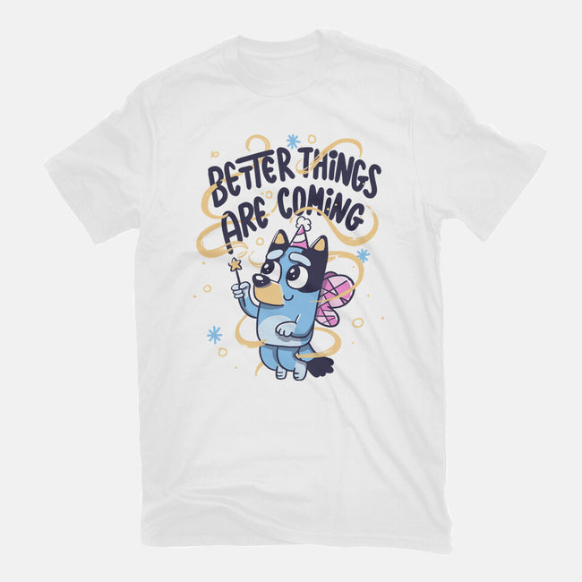 Better Things Are Coming-Mens-Premium-Tee-tobefonseca