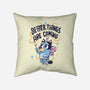 Better Things Are Coming-None-Removable Cover w Insert-Throw Pillow-tobefonseca