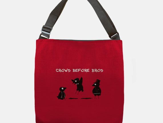 Crows Before Bros