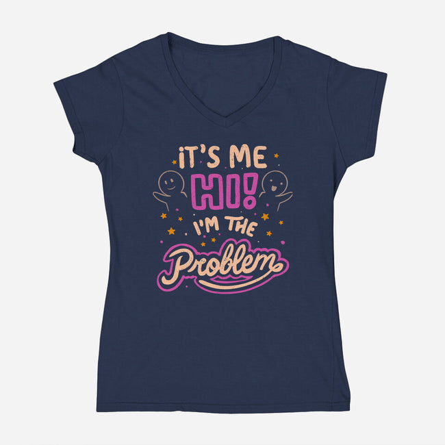 Hi I'm The Problem-Womens-V-Neck-Tee-koalastudio