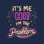 Hi I'm The Problem-Unisex-Zip-Up-Sweatshirt-koalastudio