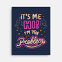 Hi I'm The Problem-None-Stretched-Canvas-koalastudio