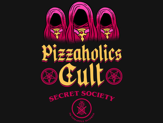 Pizzaholics Cult Secret Society