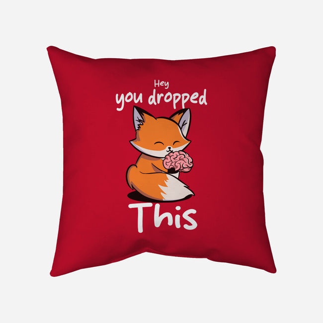 You Dropped This-None-Removable Cover w Insert-Throw Pillow-fanfabio