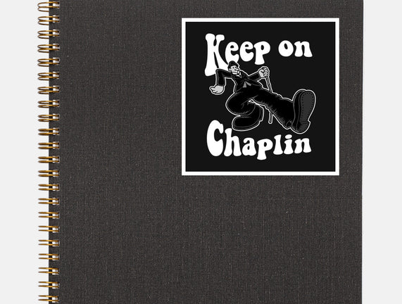 Keep On Chaplin