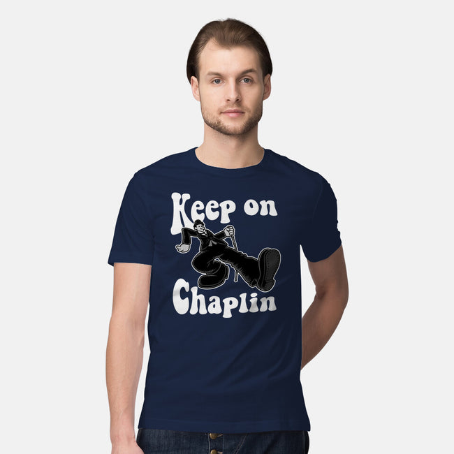 Keep On Chaplin-Mens-Premium-Tee-jasesa