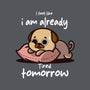 I Am Already Tired Tomorrow-None-Adjustable Tote-Bag-fanfabio