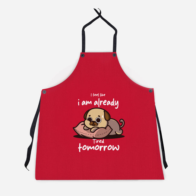 I Am Already Tired Tomorrow-Unisex-Kitchen-Apron-fanfabio