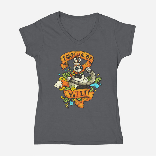 Born To Be Wild-Womens-V-Neck-Tee-Wenceslao A Romero