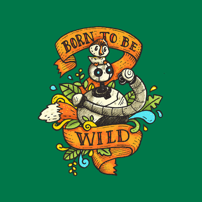 Born To Be Wild-Unisex-Crew Neck-Sweatshirt-Wenceslao A Romero