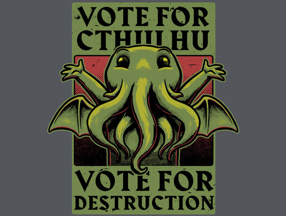 Vote Cthulhu Destruction