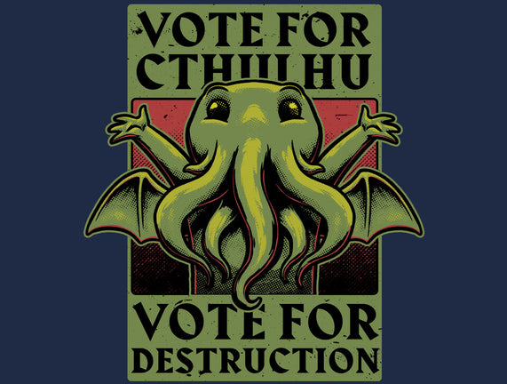 Vote Cthulhu Destruction