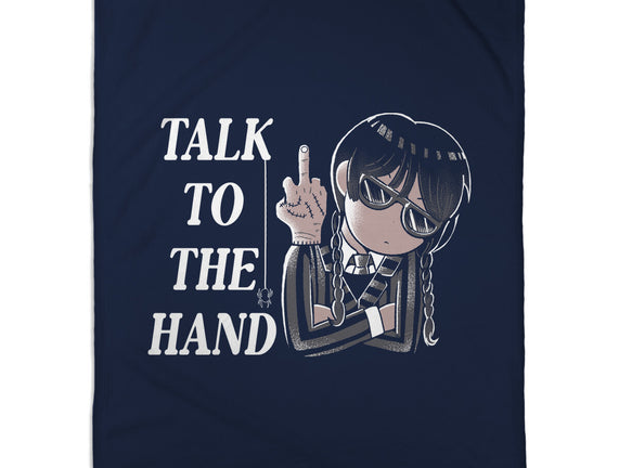 Talk To The Hand