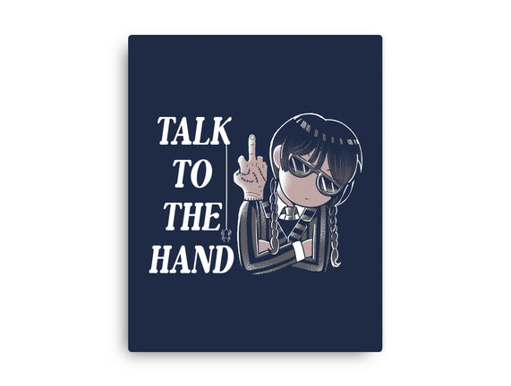 Talk To The Hand