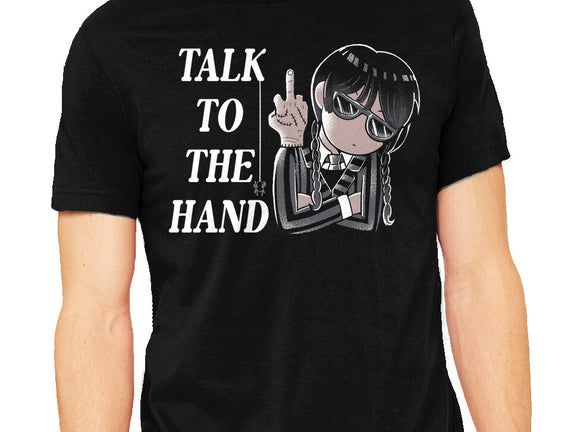 Talk To The Hand