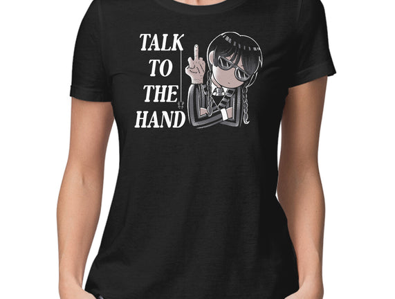 Talk To The Hand