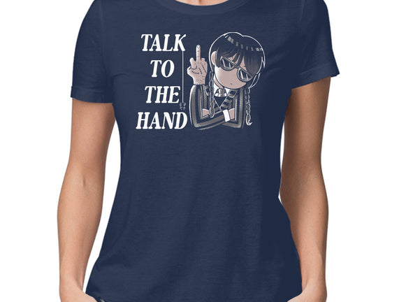 Talk To The Hand