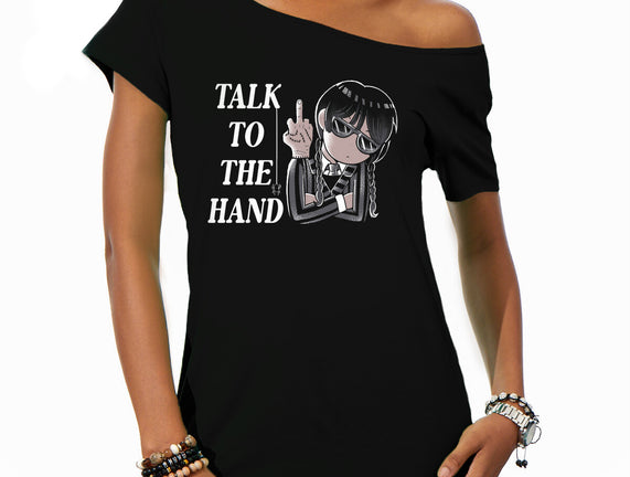 Talk To The Hand