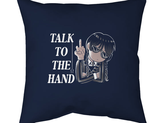 Talk To The Hand