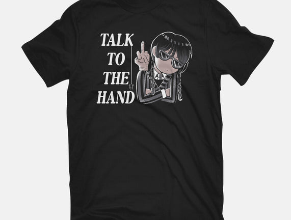 Talk To The Hand