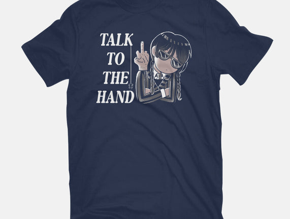 Talk To The Hand