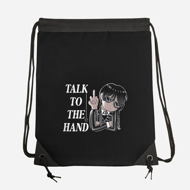 Talk To The Hand-None-Drawstring-Bag-naomori