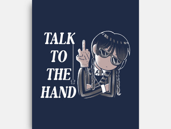 Talk To The Hand