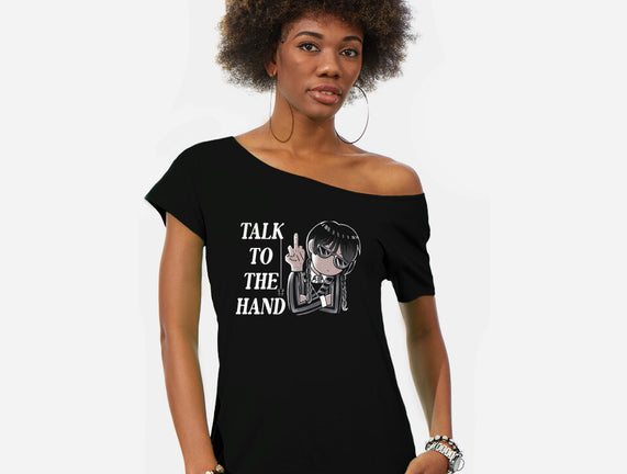 Talk To The Hand