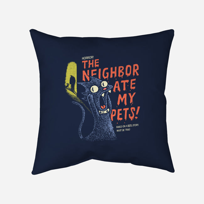 The Neighbor Ate My Pets-None-Removable Cover w Insert-Throw Pillow-Wenceslao A Romero