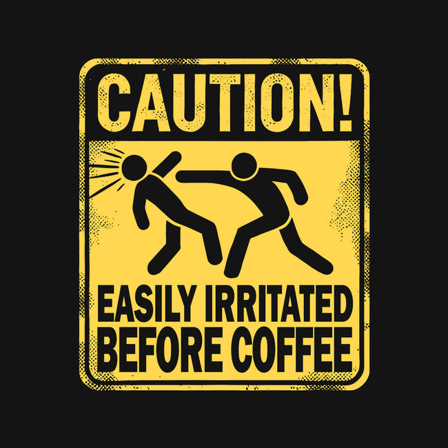 Easily Irritated Before Coffee-None-Mug-Drinkware-BridgeWalker