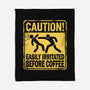 Easily Irritated Before Coffee-None-Fleece-Blanket-BridgeWalker