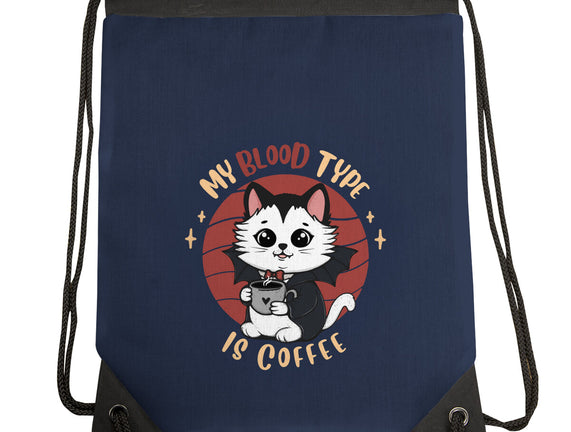 My Blood Type Is Coffee