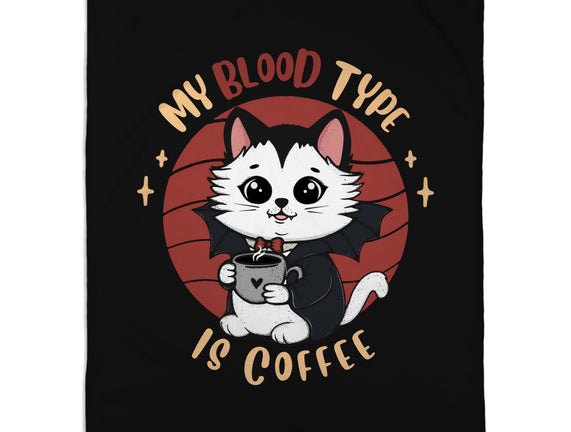 My Blood Type Is Coffee